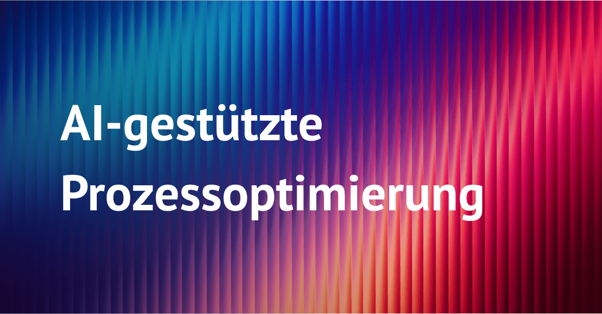Text AI Prozessoptimierung auf buntem Hintergrund